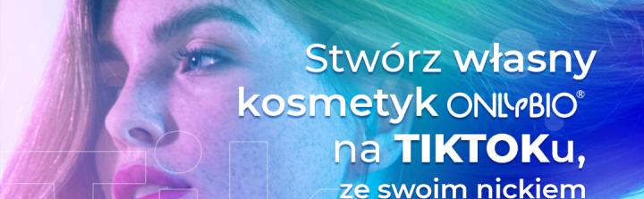 Tiktokerzy stworzą nowe kosmetyki OnlyBio